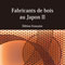 Wood manufacturers in Japan II（French edition） / Japan Wood-Products Export Association